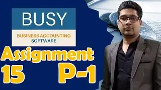 Trade Discounts Adjustments | Purchases and Sales & Return & report in Busy | Assignment 15 Part 1