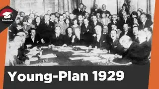Young Plan einfach erkl&auml;rt - historischer Kontext, Inhalt, Kritik - Young Plan Zusammenfassung!