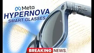 Meta&rsquo;s Hypernova Smart Glasses Leak &ndash; Gesture Control with Your Hands!