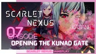 Scarlet Nexus Gameplay Episode 7: 
