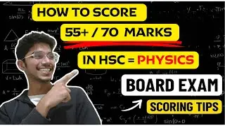 SCORE 55+ in HSC PHYSICS  | Maharashtra Board Exam Strategy | #physics #hscboard #hscphysics #raj
