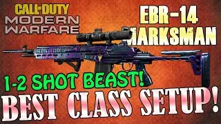 ⭐️ EBR-14 Marksman Rifle - Best Class Setup - Best Attachments - Modern Warfare & Warzone