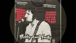 Bobby Earl Smith &ndash; Muleshoe - Dry Creek Inn {USA}🇺🇸