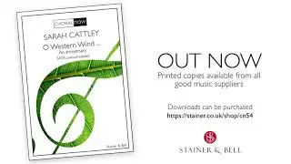 Sarah Cattley: O Western Wind ... An anniversary. SATB