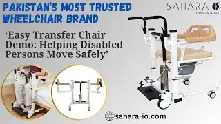 Easy Transfer Chair Demo: Helping User Move Safely from Sahara iO #changinglives #mobilityaid