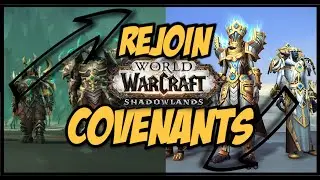 How to Rejoin Covenants in Shadowlands - Prove Your Worth Quest WoW
