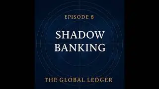Shadow Banking