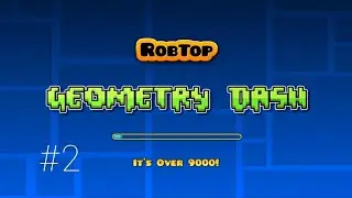 Geometry dash #2