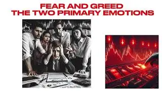 Trading Psychology Fear and Greed