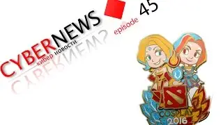 CYBERNEWS &ndash; Twitch против рулеток и косплей на The International 2016 [45]