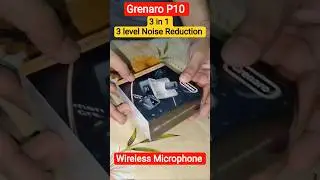 Unboxing Grenaro P10 Wireless Microphone,3 in 1 , 3 level Noise Reduction #grenaro #grenaro P10 #Mic