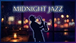 MIDNIGHT JAZZ: 1 Hour of Smooth Late-Night Vibes