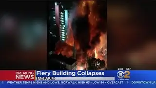 Burning High Rise In Brazil Collapses