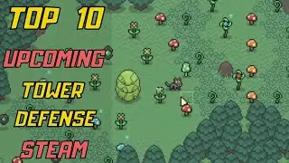 Top 10 Upcoming Indie Tower Defense Games | STEAM