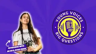 Young Voices Big Questions: Interviewing “Birdgirl” Dr Mya-Rose Craig