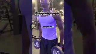5 weird things that happen when you get in shape for the first time... (Check pinned comments) #gym