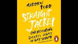 Straight Jacket by Matthew Todd | Full Audiobook