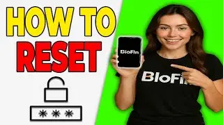How To Reset Your BloFin.com Account Password (Easy Fix 2026)