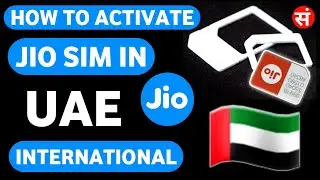 How To Activate Jio Sim In Uae | How To Use Jio Sim In Uae | How To Use Indian Jio Sim In Dubai 🇦🇪🇦🇪