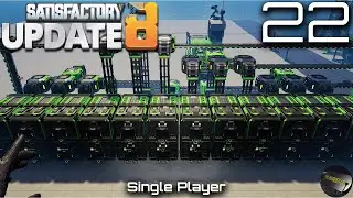 Satisfactory Update 8 | E22 Smart Storage & Big Power Lines
