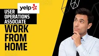 Work from Anywhere as a Support Associate for Yelp's User Operations Department! Apply Now
