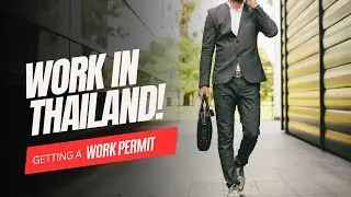 How to Get a Thai Work Permit in 2025