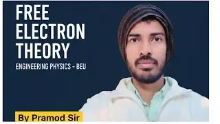  Free Electron Gas Model | Free Electron Theory | Classical & Quantum Model