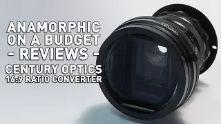 Обзор анаморфотного объектива Century Optics 16:9 Ratio Converter &mdash; 1,33x