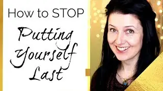 How to Stop Putting Yourself Last || Eugenia Oganova
