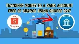 TRANSFER MONEY WITH NO FEE USING SHOPEE PAY!