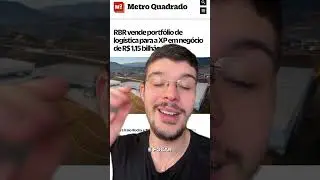 Movimenta&ccedil;&atilde;o de R$ 1,15 BILH&Atilde;O entre XPLG11 e RBRL11 - IMPACTOS para os FUNDOS IMOBILI&Aacute;RIOS!