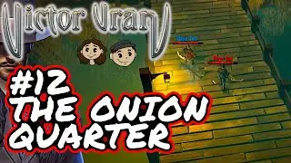 Victor Vran Gameplay #12 : THE ONION QUARTER | 2 Player Co-op
