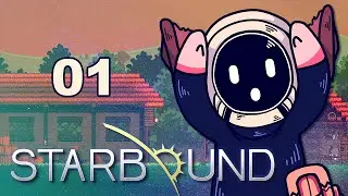 Starbound 1.0 Survival - Moose Plays - Episode 1 [Don't Fear the Reaper]