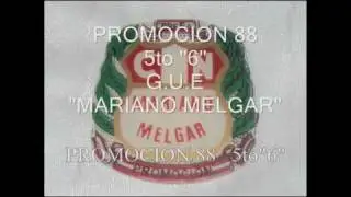 MARIANO MELGAR de BREÑA promocion 88 5to