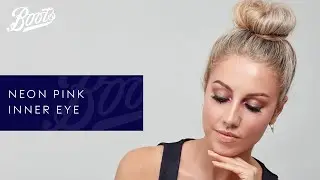 Make-up Tutorial | Neon Pink Inner Eye | Boots UK