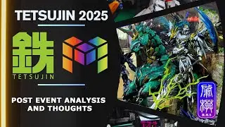 Tetsujin 2025 - Post Event Analysis and Thoughts