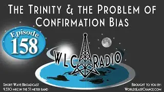 The Trinity & the Problem of Confirmation Bias