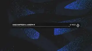 Daez SoFresh & Joseph R - Q Rico [Kryked]