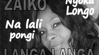 Na lali pongi, ZA&Iuml;KO LANGA LANGA