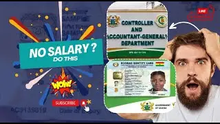 No Salary!! : Steps to check if you have linked GHANA CARD to CAGD system