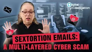 Sextortion Emails: A Multi-Layered Cyber Scam