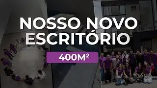 POV: voc&ecirc;s sa&iacute;ram do zero e hoje mostram pro time o novo escrit&oacute;rio de +400m&sup2;