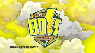 Orange Bolt VBS -  Day 1