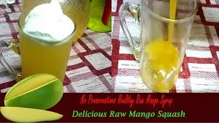 Natural Raw Mango Squash/No preservatives/Healthy Raw Mango Syrup