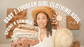 SPRING | SUMMER BABY GIRL CLOTHING HAUL | AMAZON + SMALL SHOPS