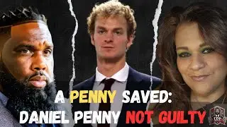 Privilege or Justice: Daniel Penny Not Guilty | TDP Reacts w/@embrace_the_grace