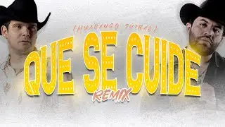 Que Se Cuide (Huapango Tribal Remix) - Dj Otto