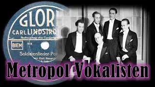 Soldatenlieder-Potpourri - Metropol Vokalisten (Die 5 Gloria Gesangs-Gitarristen)