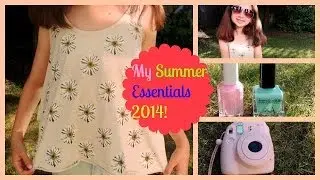 ☼My Summer Essentials 2014!☼