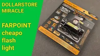 Dollarstore Miracle: FARPOINT cheapo flashlight - any good ?